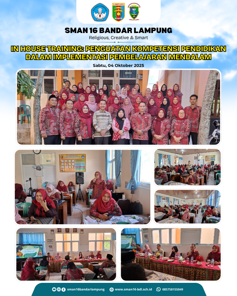 Suasana pelaksanaan In House Training di SMAN 16 Bandar Lampung dengan tema Penguatan Kompetensi Pendidikan dalam Pembelajaran Mendalam