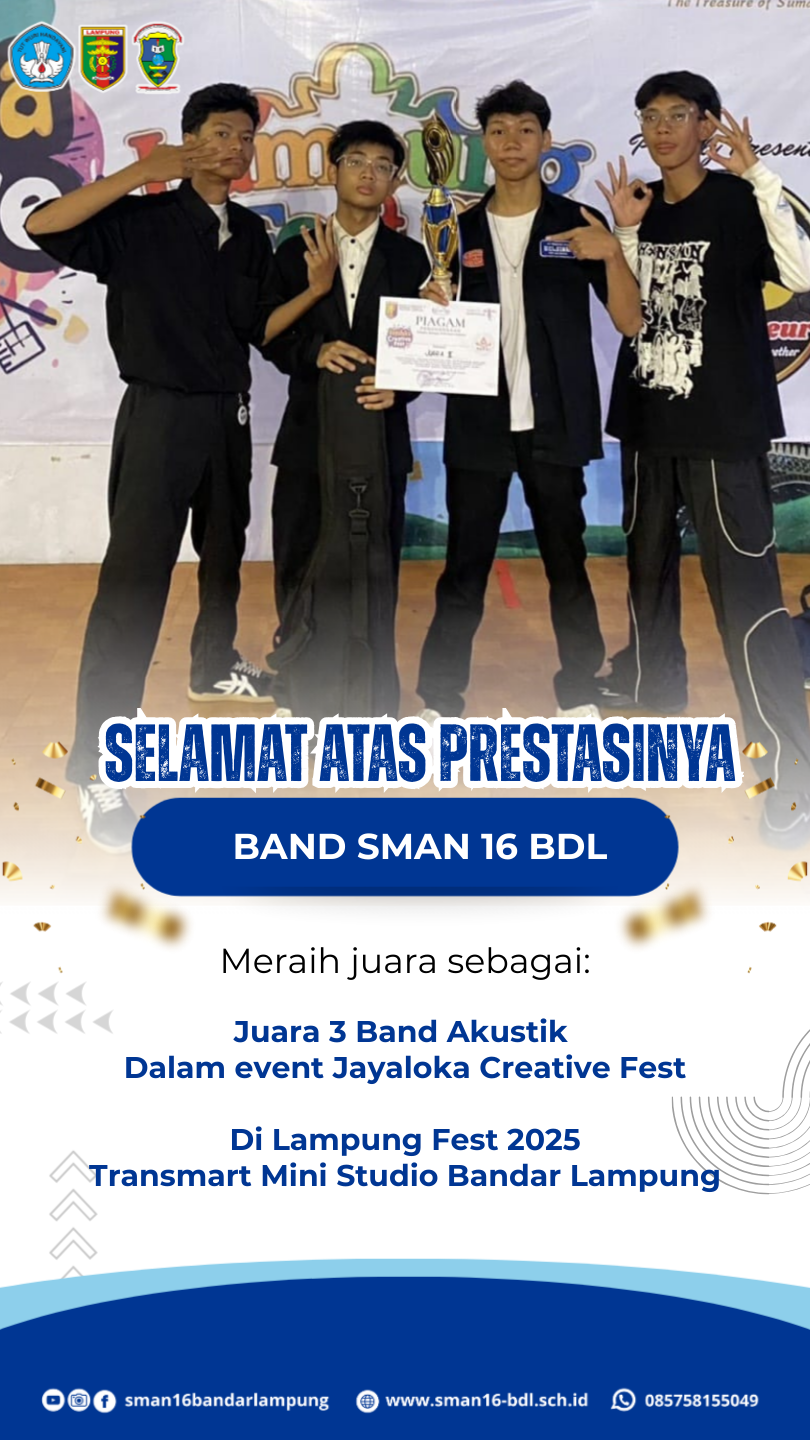 Tim Band Akustik SMAN 16 Bandar Lampung Raih Juara 3 pada Jayaloka Creative Fest di Lampung Fest 2025