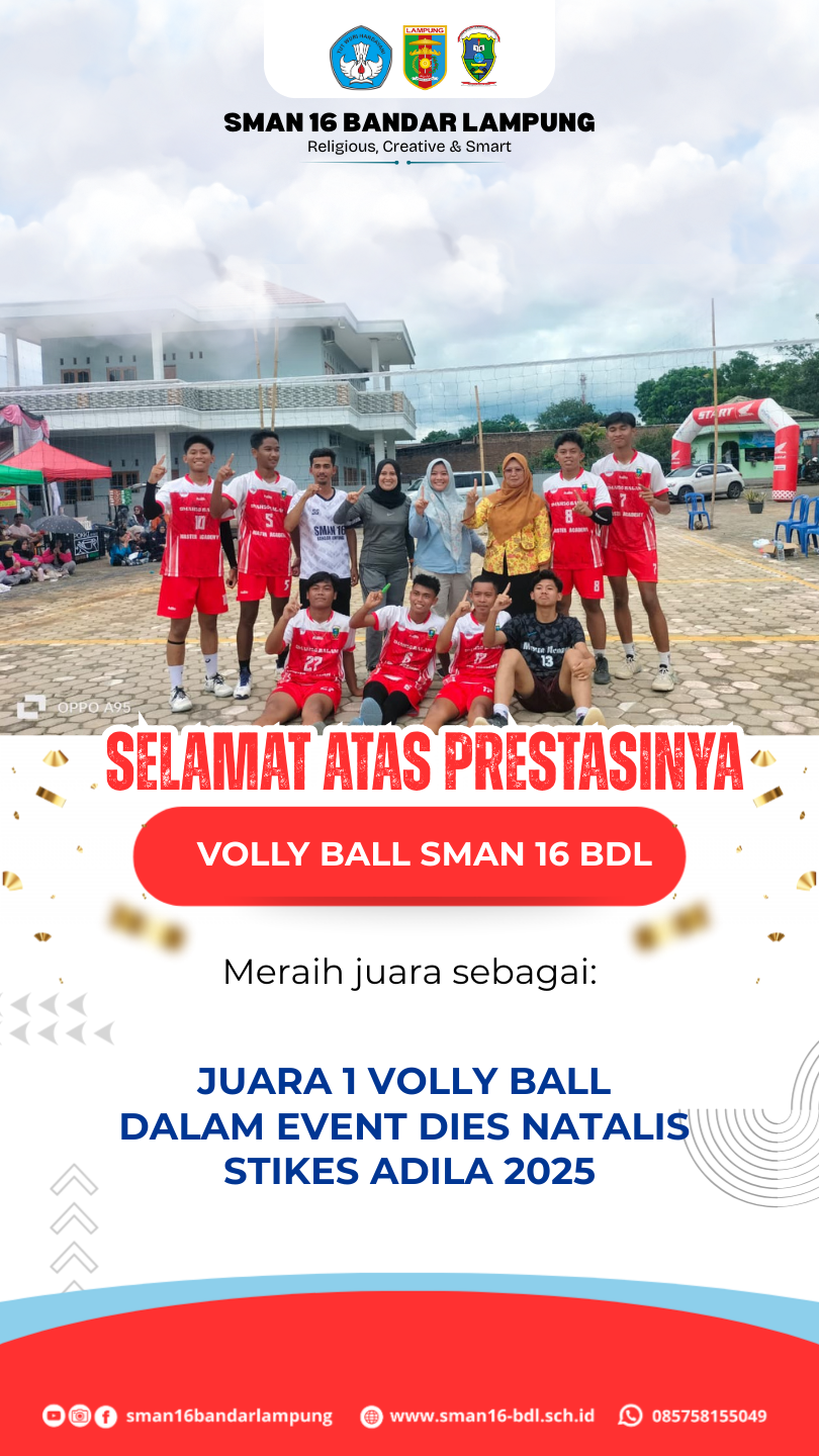 Tim Voli SMAN 16 Bandar Lampung Raih Juara 1 di Event DIES NATALIS STIKES ADILA 2025