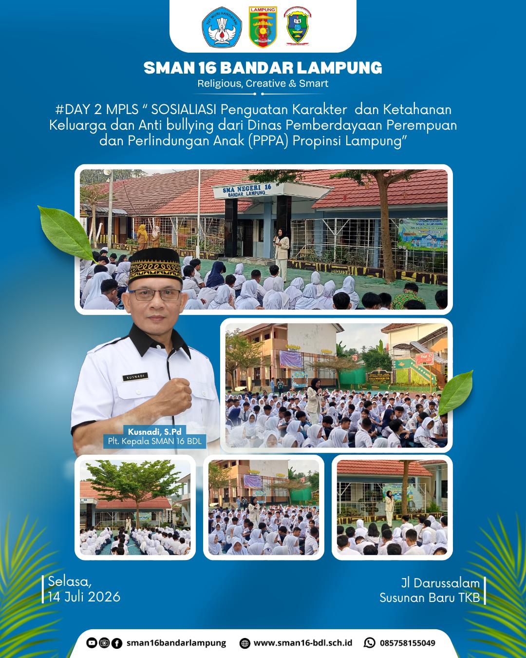Perkuat Karakter Peserta Didik Baru, SMAN 16 Bandar Lampung Gelar Edukasi Anti-Bullying Bersama Dinas PPPA Provinsi Lampung