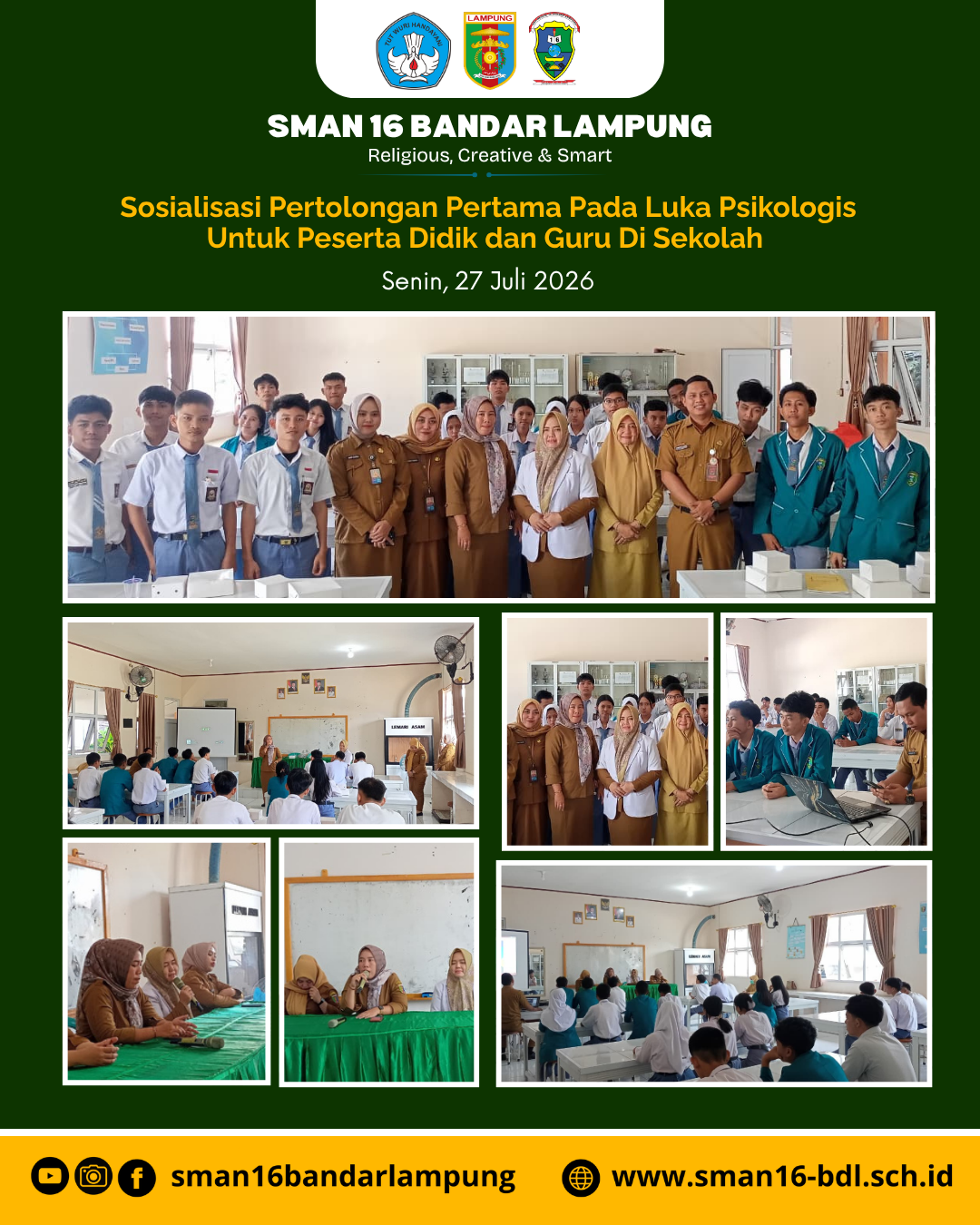 Sosialisasi Pertolongan Pertama pada Luka Psikologis di SMAN 16 Bandar Lampung